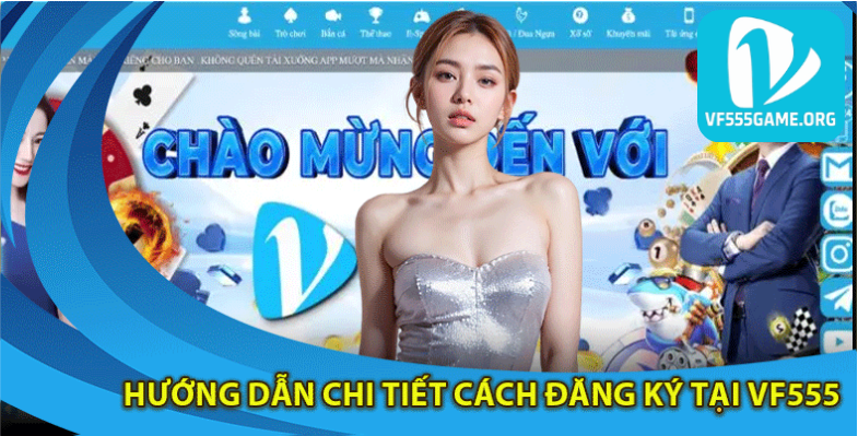 huong-dan-chi-tiet-dang-ky-vf555