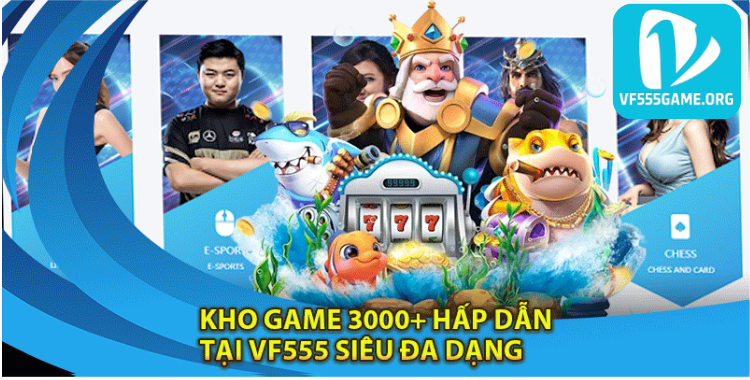 kho-game-da-dang-hap-dan-tai-vf555