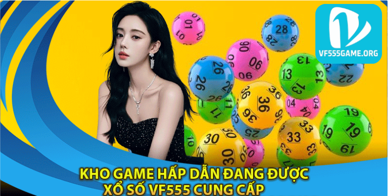 kho-game-xo-so-da-dang-tai-vf555